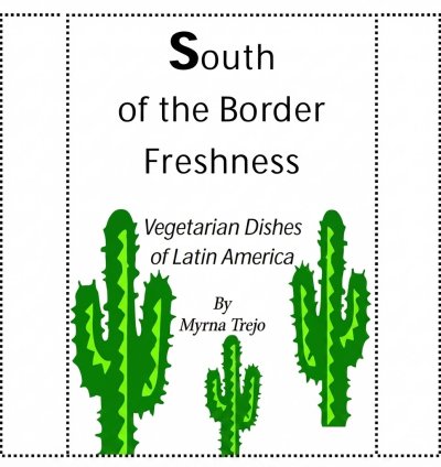 South of the Border Cook Book